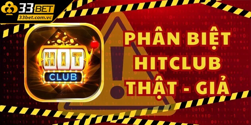 Hitclub thật hay giả? Dấu hiệu nhận biết chuẩn xác 2 Vì sao cần phải Hitclub thật hay giả?